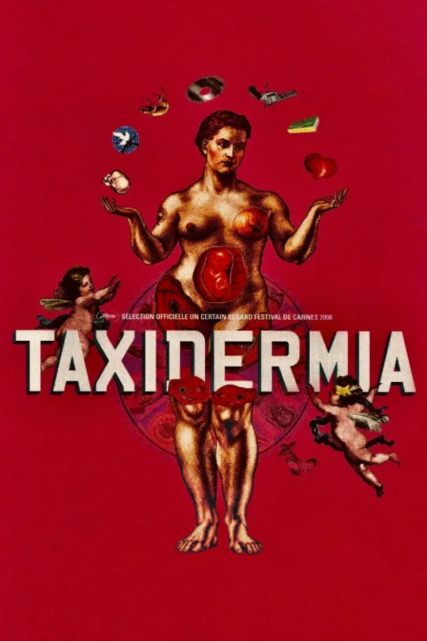 Taxidermia - Friss oder stirb